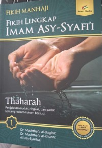 Image of Fikih Manhaji Fikih Lengkap Imam Asy-Syafi 1: Thaharah