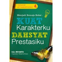 Image of Menjadi Remaja Hebat: Kuat Karakterku, Dahsyat Prestasiku