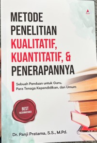 Image of Metode Penelitian Kualitatif, Kuantitatif, dan Penerapannya