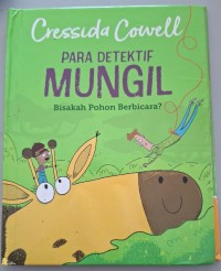 Image of Para Detektif Mungil: Bisakah Pohon Berbicara?