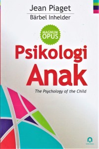 Image of Psikologi Anak: The Psychology of the Child