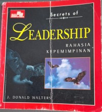 Image of Secret of Leadership: Rahasia Kepemimpinan